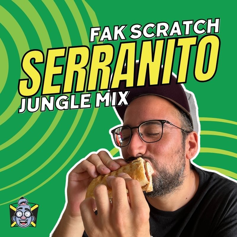 Fak Scratch Serranito Mix